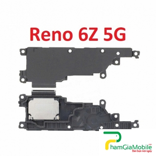 Loa Chuông, Loa Ngoài Oppo Reno 6Z 5G New Speaker Ringer Buzzer Mới